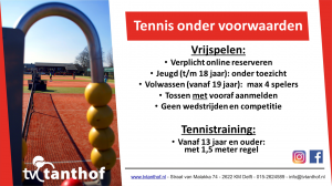 Tennis onder voorwaarden Tennis onder voorwaarden